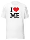 T-Shirt Femme "I LOVE ME"